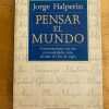 Pensar El Mundo - Halperin, Jorge (k3)