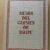 Museo Del Carmen De Maipu - Campos Harriet; (U0)