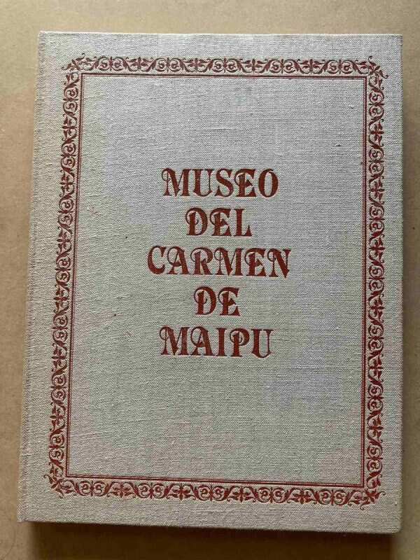 Museo Del Carmen De Maipu - Campos Harriet; (U0)