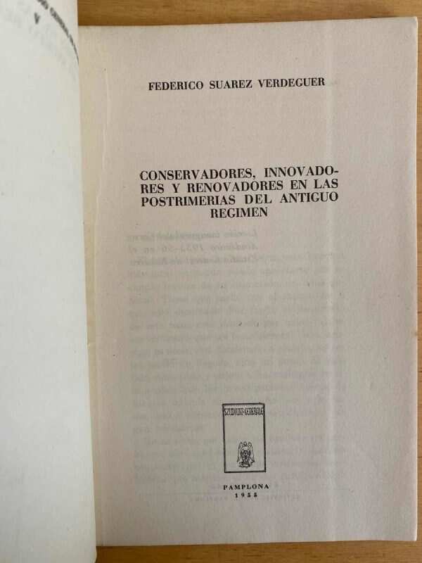 Conservadores, Innovadores Y Renovado- Suarez Verdeguer (j3) - Image 2