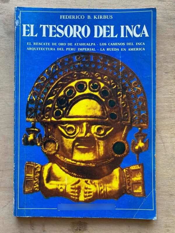 El Tesoro Del Inca - Kirbus, Federico B. (C7)