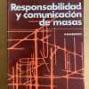 Responsabilidad Y Comunicacion De Masas- Rivers; Schramm (j5