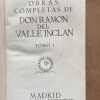 Obras Completas De Don Ramon Valle Inclan (A3) - Image 3
