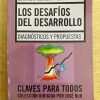 Los Desafios Del Desarrollo- Hecker; Kulfas (k2)