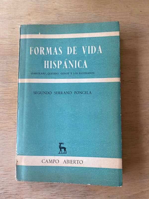 Formas De Vida Hispanica - Serrano Poncela, Segundo (r4)