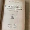 Tres Maestros. Balzac. Dickens. Dostoiewski - Zweig (O6)