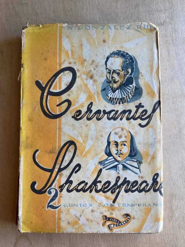 Cervantes. Shakespeare - Gonzalez Ruiz, N. (a5)