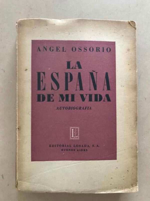 La España De Mi Vida - Ossorio, Angel (r4)