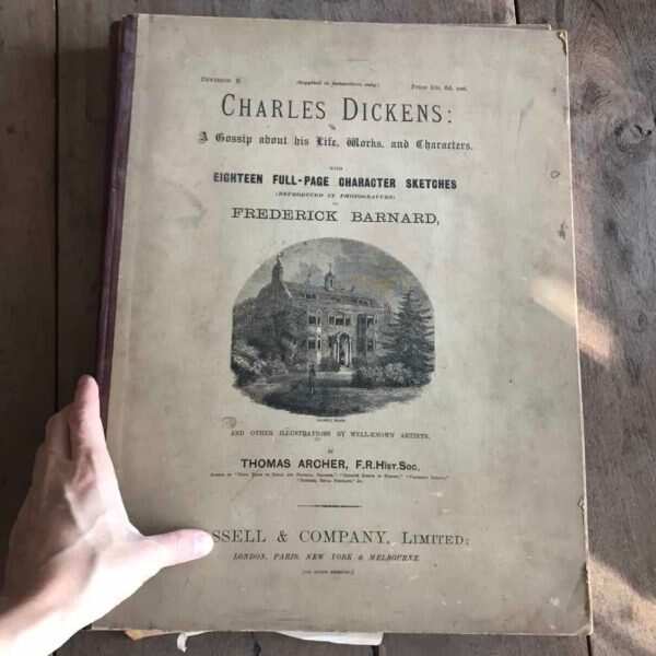 Charles Dickens, A Gossip About His Life, Works- Archer (X6) - Image 2