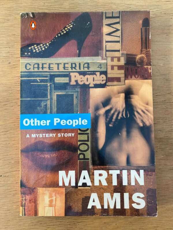 Other People. A Mystery Story - Amis, Martin (W2)