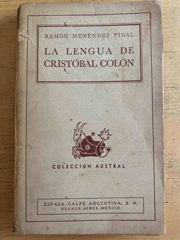 La Lengua De Cristobal Colon - Menendez Pidal, Ramon (h6)