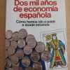 Voltes, Pedro - Dos Mil Años De Economia Española (j7)