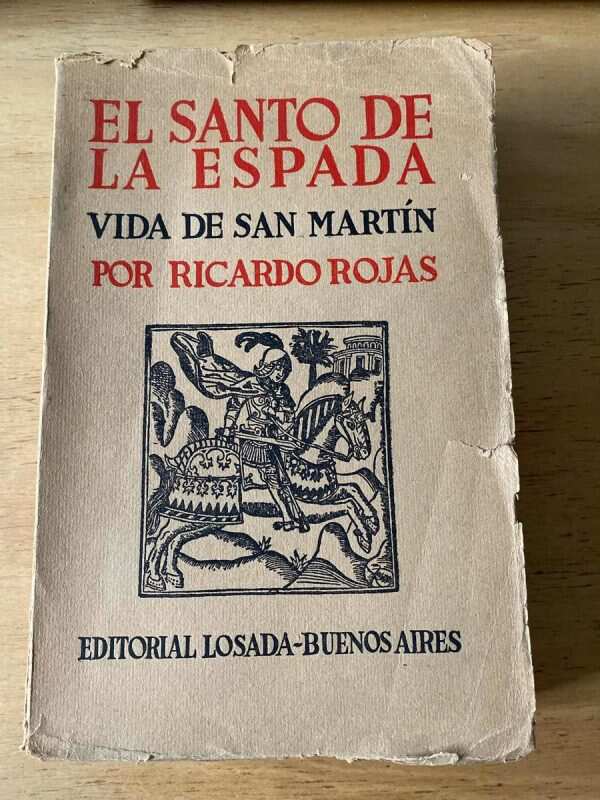 El Santo De La Espada - Losada - Rojas, Ricardo (t3)