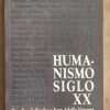 Humanismo Siglo Xx - Schobinger, Juan (dd6)
