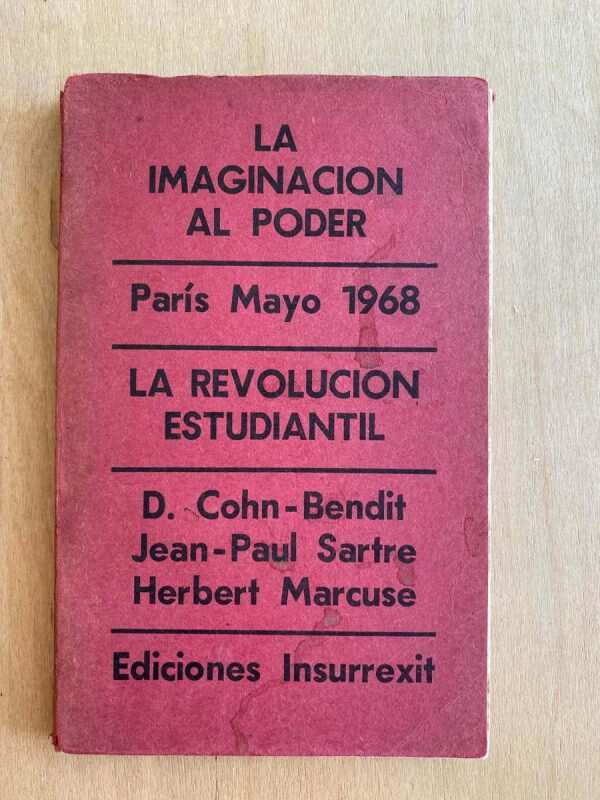 La Imaginacion Al poder - Bendit. Jean Paul Sartre (k1)