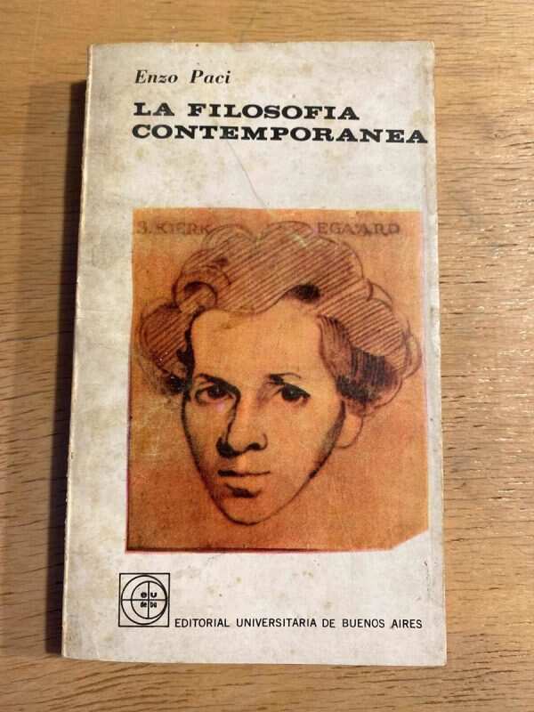 La Filosofia Contemporanea - Paci, Enzo (O4)