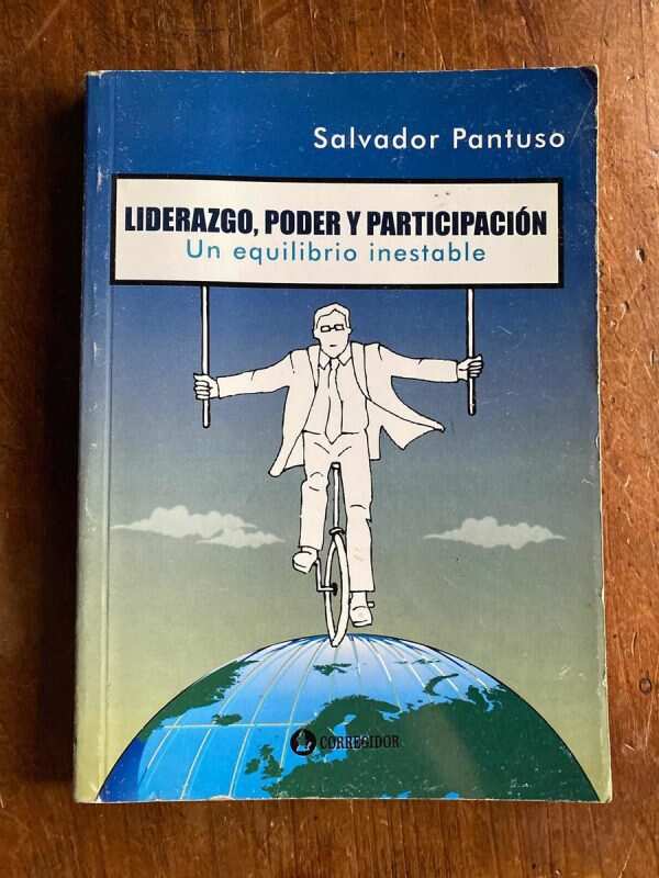 Liderazgo, Poder Y Participacion - Pantuso, Salvador (W3)