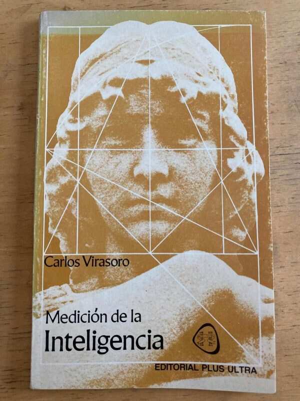 Medicion De La Inteligencia - Virasoro, Carlos (k2)