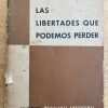 Las Libertades Que Podemos Perder - De Rougemont, Denis (k6)