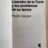 Lisandro De La Torre Y Los Problemas d Su Epoca- Siegler (g7 - Image 2