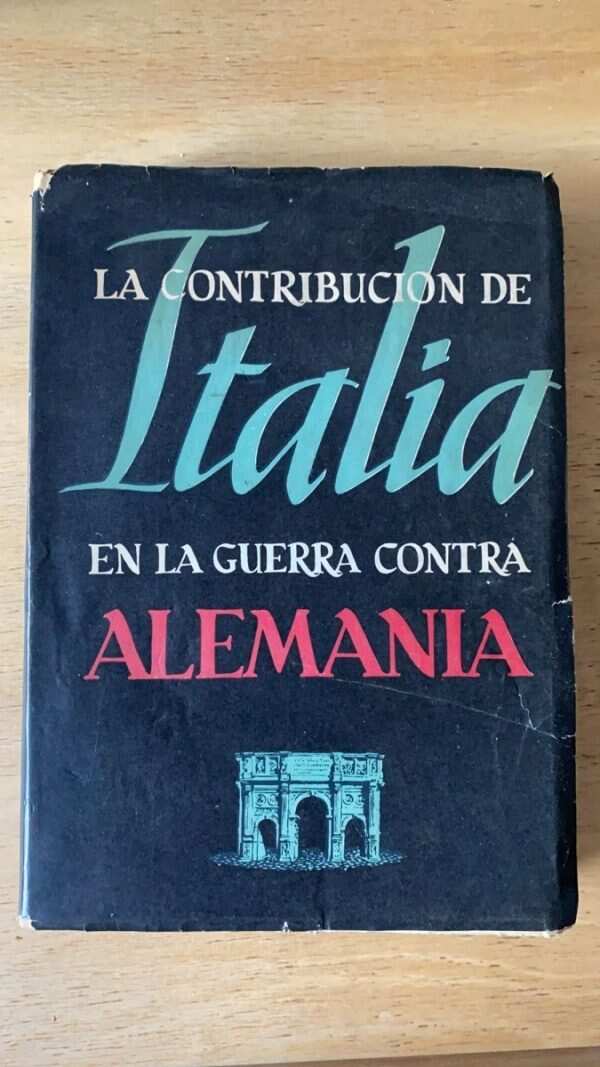La Contribucion De Italia En La Guerra Contra Alemania (P6)
