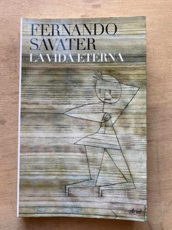 La Vida Eterna - Savater, Fernando (C7)