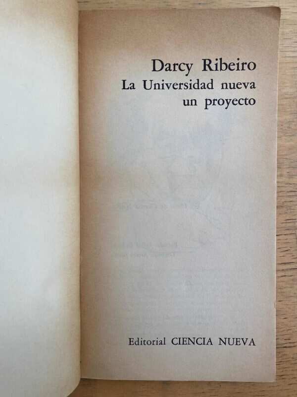 La Universidad Nueva Un Proyecto - Ribeiro, Darcy (k6) - Image 2