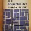 El Despertar Del Mundo Arabe - Couland, Jacques (k3)