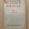 Introduccion Al Estudio De Grecia - Petrie, A. (v5)