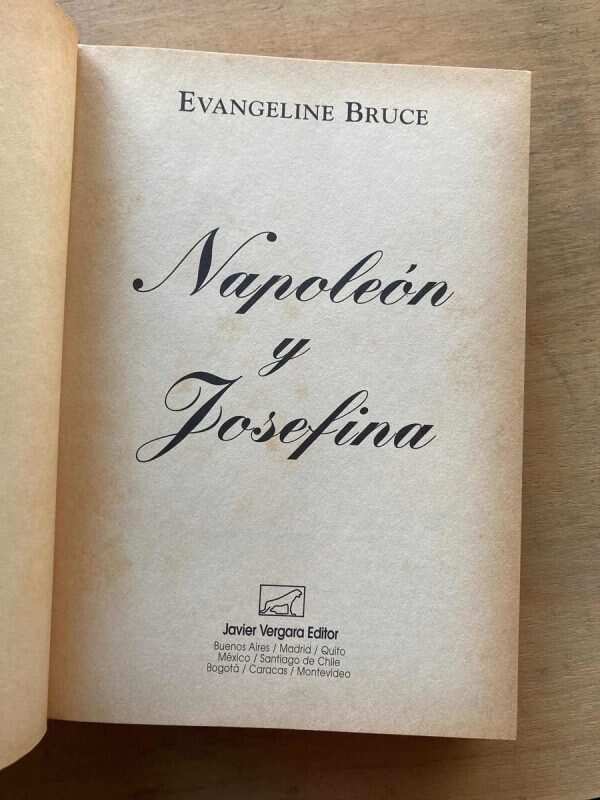 Napoleon Y Josefina - Bruce, Evangeline (C7)