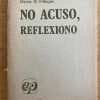 No Acuso, Reflexion - Villegas, Osiris (k3)