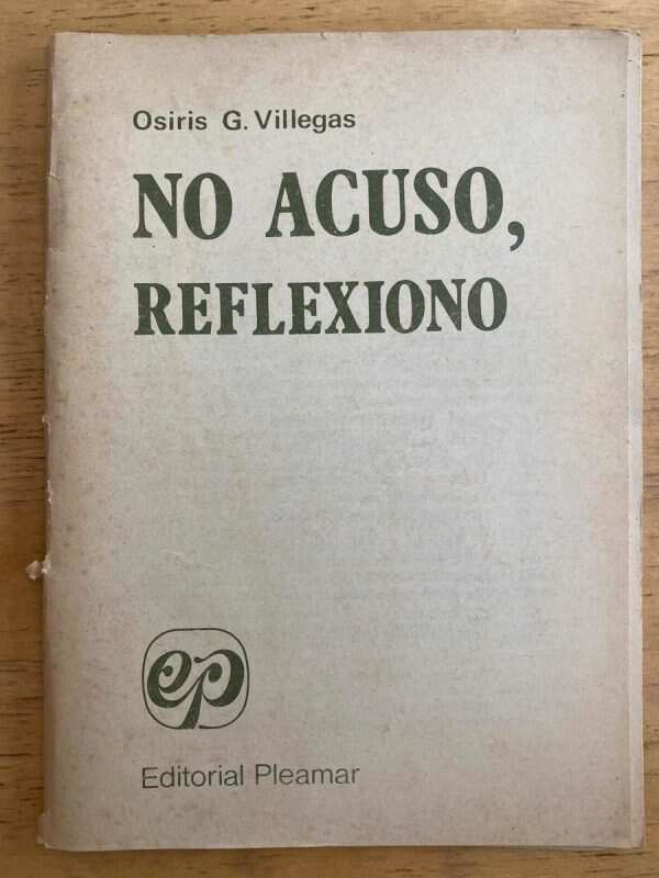 No Acuso, Reflexion - Villegas, Osiris (k3)