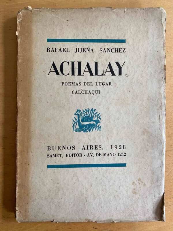 Achalay. Poemas Del Lugar. Calchaqui. - Jijena Sanchez (q3)