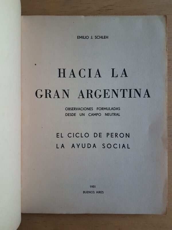 Hacia La Gran Argentina - Schleh, Emilio (g2) - Image 2