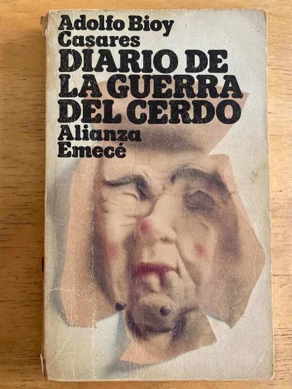 Diario De La Guerra Del Cerdo (k3) - Bioy Casares, A (k3)
