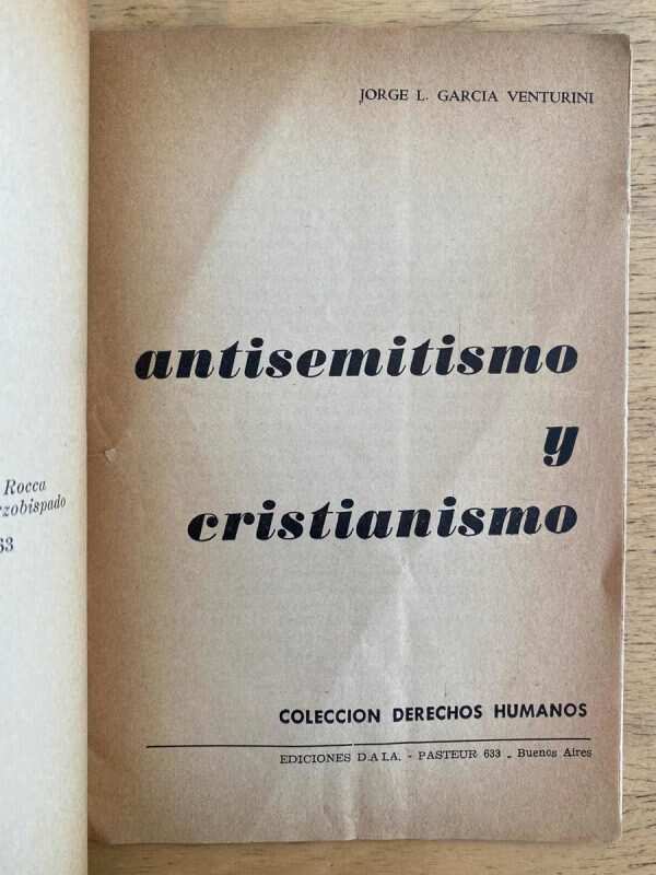Antisemitismo Y Cristianismo - Garcia Venturini, Jorge (k4) - Image 2