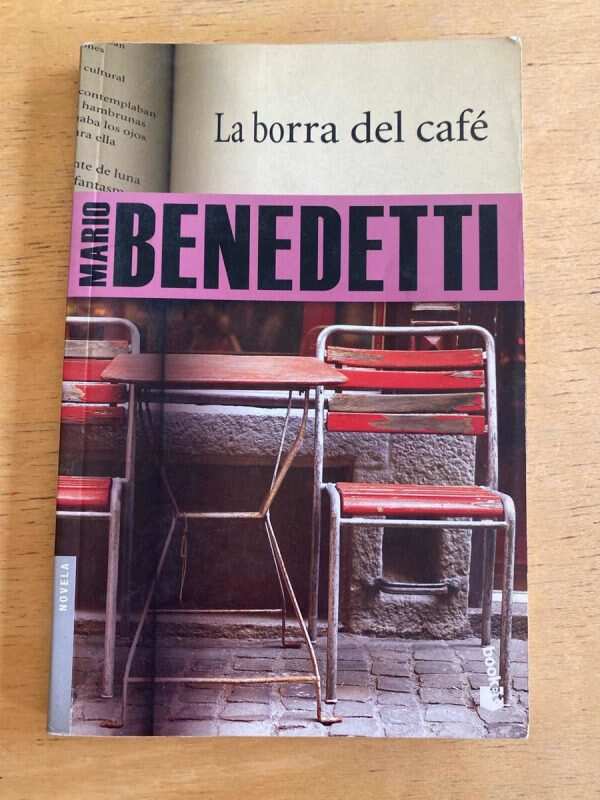 La Borra Del Cafe - Benedetti, Mario (o5)