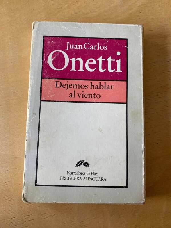 Dejemos Hablar Al Viento - Onetti, Juan Carlos (F4)