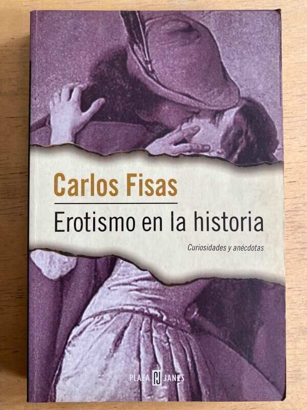 Erotismo En La Historia - Fisas, Carlos (G3)