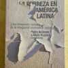 La Pobreza En America Latina- Andrade; Puyana (k2)