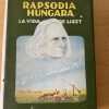 Rapsodia Hungara. La Vida De Liszt - Harsanyi, Zsolt (p5)