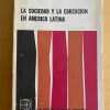 La Sociedad Y La Educacion En America Latin- Havighurst (j3)