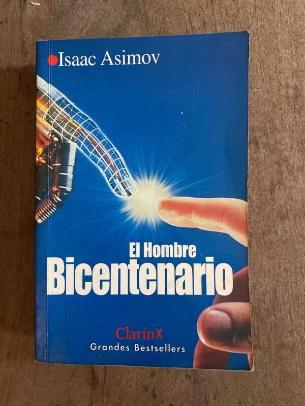 El Hombre Bicentenario - Asimov, Isaac (A3)