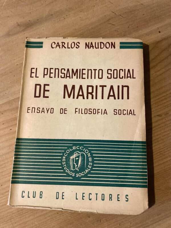 El Pensamiento Social De Maritain. Ensayo - Naudon (v1)