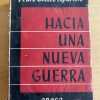 Hacia Una Nueva Guerra - Gomez Aparicio, Pedro (h2)