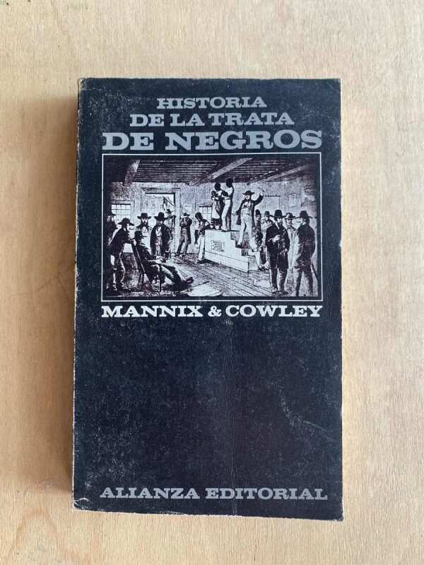 Historia De La Trata De Negros - Mannix & Cowley (p3)
