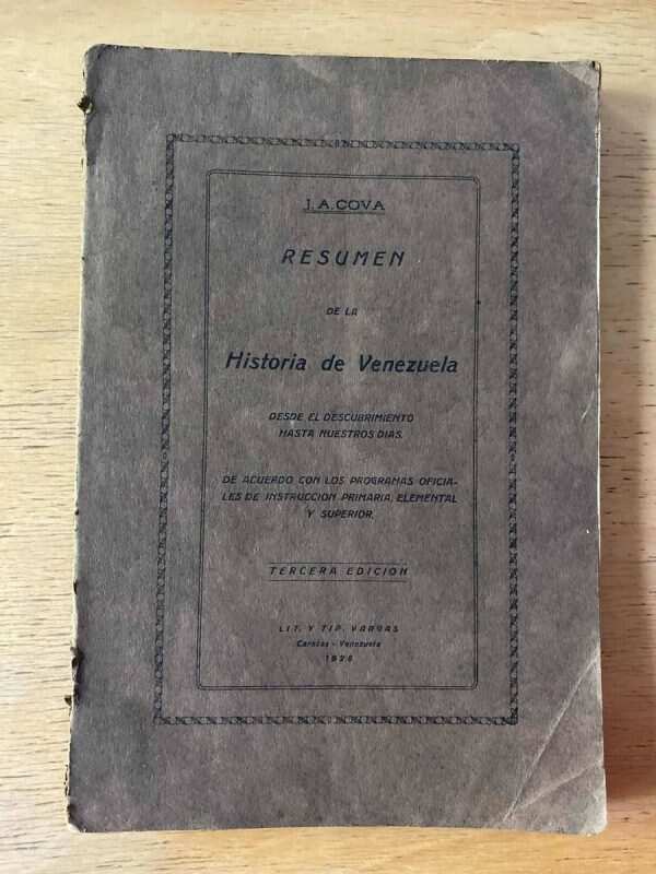 Resumen De La Historia De Venezuela - Cova, J.a. (b6)