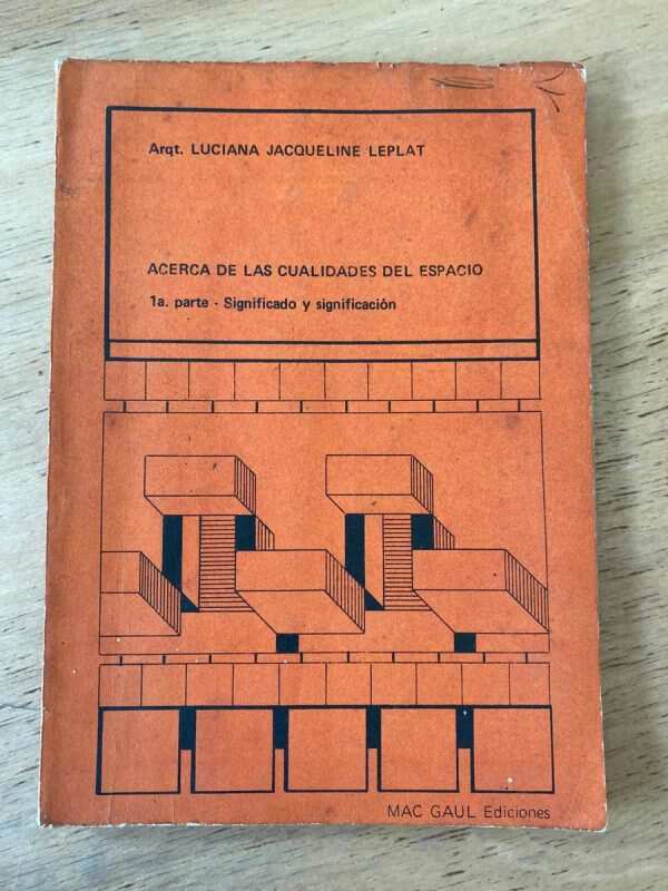 Acerca De Las Cualidades Del Espacio - Leplat, Luciana (Y4)