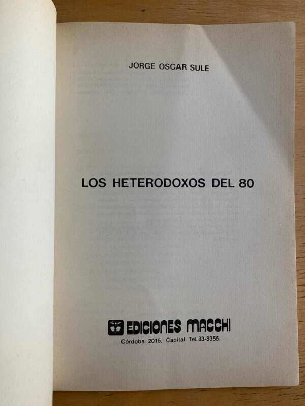 Los Heterodoxos Del 80 - Sule, Jorge Oscar (k2) - Image 2