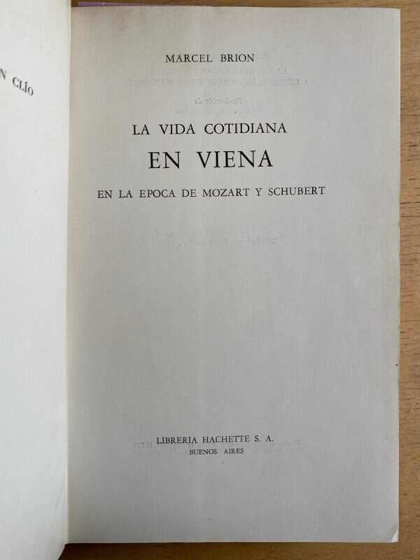 La Vida Cotidiana En Viena En La Epoca De Mozart- Brion (G3) - Image 2